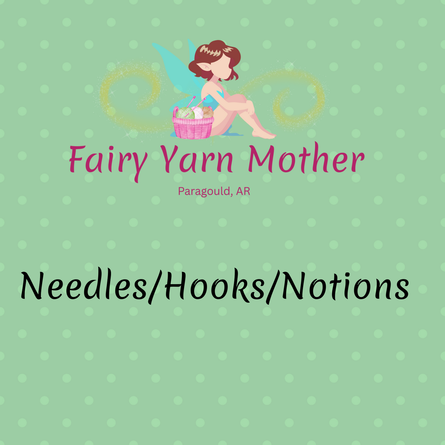 Needles, Notions, Hooks