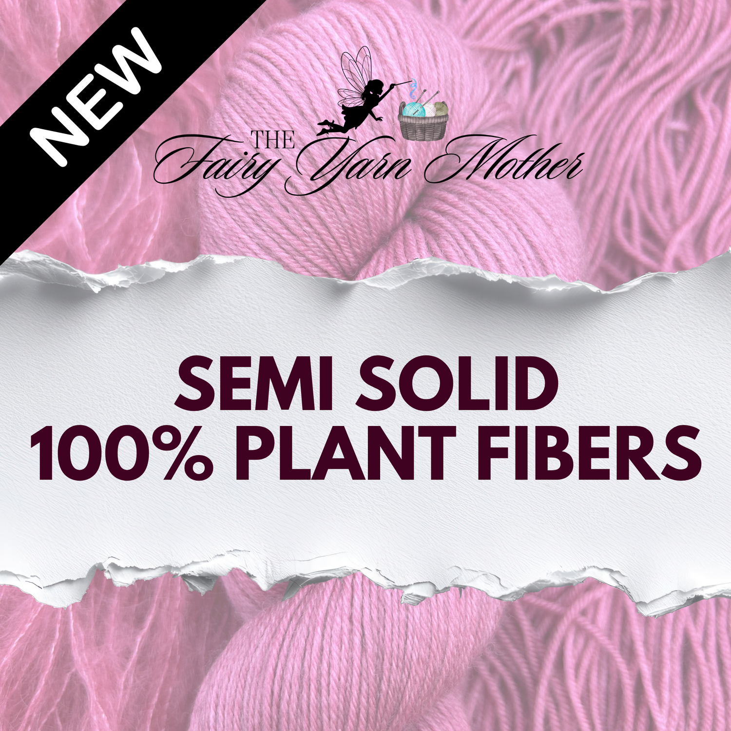 Semi Solid Plant Fibers coming soon!